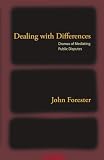 Dealing with Differences: Dramas of Mediating Public Disputes