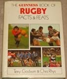 The Guinness book of rugby facts & feats