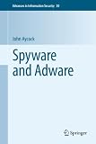 Spyware and Adware (Advances in Information Security) Spyware and Adware (Advances in Information Security)