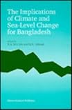 The implications of climate and sea-level change for Bangladesh