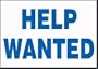 EMPLOYMENT SIGNS HELP WANTED 10" x 14" Adhesive Vinyl Sign