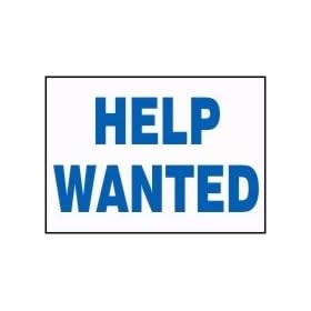EMPLOYMENT SIGNS HELP WANTED 10" x 14" Adhesive Vinyl Sign