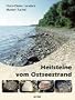 Heilsteine vom Ostseestrand: Finden - Bestimmen - Heilwirkung - Anwendung