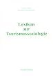 Lexikon zur Tourismussoziologie