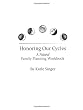 Honoring Our Cycles: A Natural Family Planning Workbook Image of Honoring Our Cycles: A Natural Family Planning Workbook