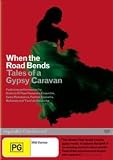 When the Road Bends: Tales of a Gypsy Caravan ( When the Road Bends... ) [ NON-USA FORMAT, PAL, Reg.4 Import - Australia ]