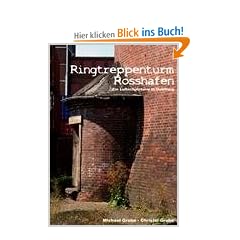 Ringtreppenturm Rosshafen: Ein Luftschutzturm in Hamburg