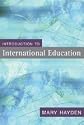Introduction to International Education: International Schools and their Communities