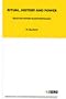 Ritual, History and Power: Selected Papers in Anthropology (Monographs on Social Anthropology)