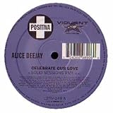 Celebrate Our Love [12" VINYL]