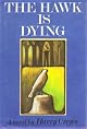 The Hawk is Dying by Harry Crews