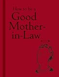 How to be a good mother-in-law