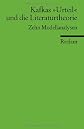 Kafkas 'Urteil' und die Literaturtheorie. Zehn Modellanalysen.