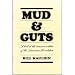 Mud & Guts: A Look at the Common Soldier of the American Revolution