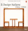 IL design italiano 1964-1990 : un museo del design italiano