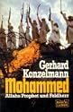 Mohammed. Allahs Prophet und Feldherr.