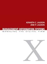 Management information systems : managing the digital firm