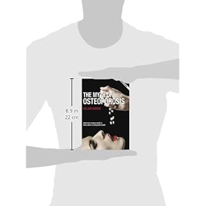 The Myth of Osteoporosis - Revised Edition