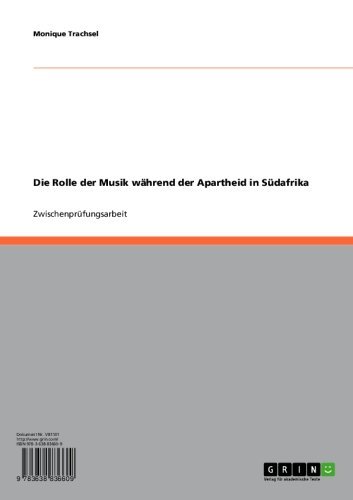 Die Rolle der Musik während der Apartheid in Südafrika (German Edition)