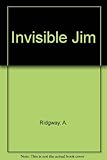 Invisible Jim