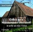 Li�ben up'n M�nsterl�nner Buernhoff: in aolle un niee Tieten