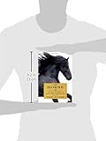 The Horse: The Epic History of Our Noble Companion The Horse: The Epic History of Our Noble Companion