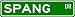 SPANG Street Sign ~ Personalized Family Lastname Sign ~ Gameroom, Basement, Garage Si...