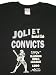 Joliet Convicts Black T-Shirt
