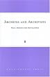 Archives and Archivists