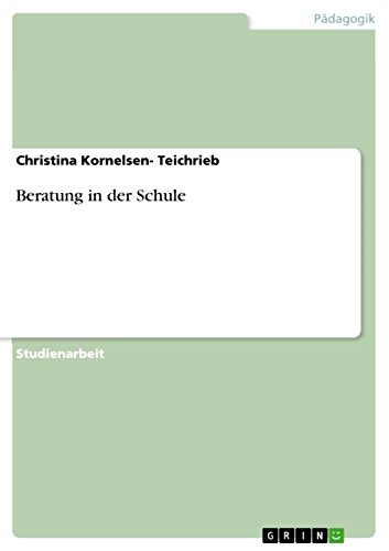 Beratung in der Schule (German Edition)
