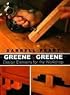 Greene & Greene: Design Elements for the Workshop