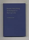 Economic policy-making and development in Brazil 1947-1964