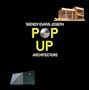 Wendy Evans Joseph Pop Up Architecture