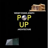 WendyEvansJosephPopUpArchitecture