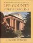 The History and Architecture of Lee County, North Carolina