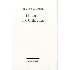 Pietismus und Orthodoxie: Gesammelte Aufs�tze 3