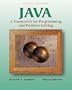 Java: A Framework for Programming and Problem Solving