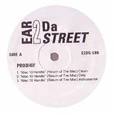PRODIGY (OF MOBB DEEP) / MAC 10 HANDLE (RETURN OF THE MAC)