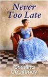 Never too late