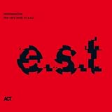 Retrospective - The Very Best of E.s.t.von "e.s.t. Esbj�rn..."