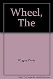 A Wrigley book about the wheel