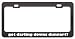 Got Darling Downs Dunnart? Animals Pets Black Metal License Plate Frame Holder Border Tag