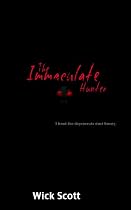 The Immaculate Hunter-From Free Kindle Books Library Click to Download Free Kindle Book -> The Immaculate Hunter