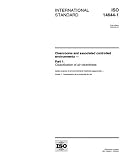 ISO 14644-1:1999, Cleanrooms and associated controlled environments -- Part 1: Classification of air cleanliness