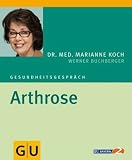 Arthrose: Gesundheitsgespr&auml;ch - Marianne Koch, Werner Buchberger