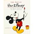 The Art of Walt Disney: From Mickey Mouse to the Magic Kingdoms