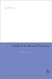 Faith schools and society : civilizing the debate