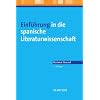 Einf�hrung in die spanische Literaturwissenschaft