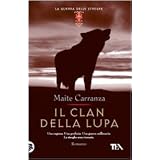 Il clan della lupa. La guerra delle streghedi Maite Carranza