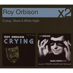 Black and White Night Crying by  Roy Orbison 